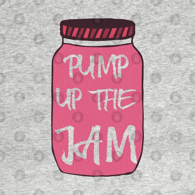 PUMP up the JAM by Nataliatcha23